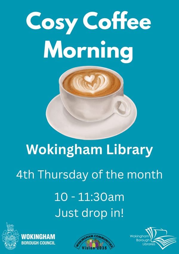 Wokingham Library - Cosy Coffee Mornings